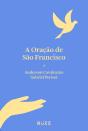 A Oração De São Francisco - Preview
