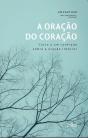 A Oração Do Coração - Preview