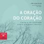A Oração Do Coração - Preview