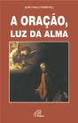 A Oração, Luz da Alma - Preview
