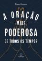 A Oração Mais Poderosa De Todos Os Tempos - Preview
