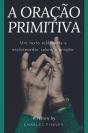 A Oração Primitiva - Preview