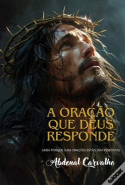 Capa do artigo A Oração Que Deus Responde