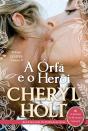 A Órfã E O Herói - Preview