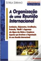 A Organização de uma Reunião Internacional