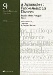A Organização e o Funcionamento dos Discursos - Tomo II