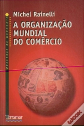 Capa do artigo A Organização Mundial do Comércio