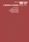 A Origem da Tragédia - 12.º Ano