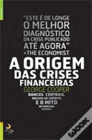 A Origem das Crises Financeiras