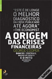 A Origem das Crises Financeiras