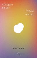A Origem do Ser