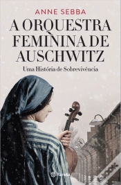 Capa do artigo A Orquestra Feminina de Auschwitz