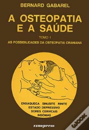 Capa do artigo A Osteopatia e a Saúde - Tomo I