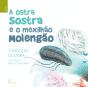 A Ostra Sostra e o Mexilhão Molengão - Preview