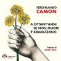 A Ottant'Anni Se Non Muori T'Ammazzano - Preview