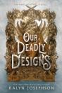 A Our Deadly Designs - Preview