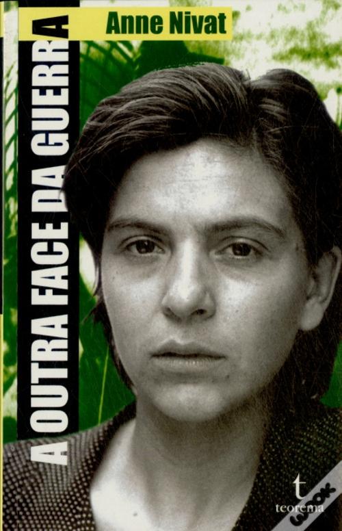A Outra Face da Guerra de Anne Nivat - Livro - WOOK