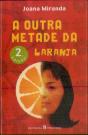 A Outra Metade da Laranja - Preview