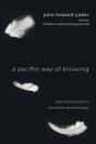 A Pacifist Way Of Knowing - Preview