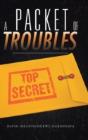 A Packet Of Troubles - Preview