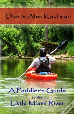 Capa do artigo A Paddler'S Guide To The Little Miami River