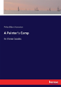 A Painter'S Camp - Preview