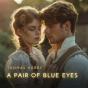 A Pair Of Blue Eyes - Preview