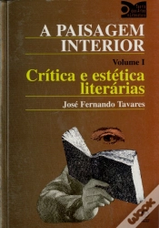 Capa do artigo A Paisagem Interior Volume I Crítica e Estética Literárias