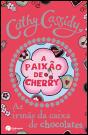 A Paixão de Cherry - As Irmãs da Caixa de Chocolate - Preview