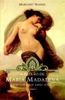 A Paixão de Maria Madalena - Volume I