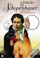 A Paixão de Schopenhauer