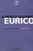 A Paixão Segundo Eurico