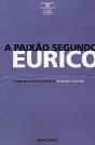 A Paixão Segundo Eurico - Preview