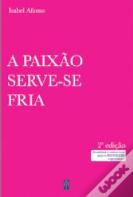 A Paixão Serve-se Fria