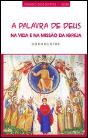 A Palavra de Deus na Vida e na Missão da Igreja - Preview