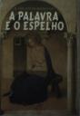 A palavra e o espelho - Preview