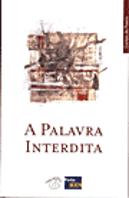 A Palavra Interdita