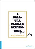 A Palavra Plena e Acidentada