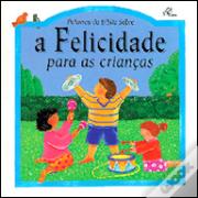 A Palavras da Bíblia sobre a Felicidade para as Crianças