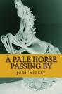 A Pale Horse Passing By - Preview
