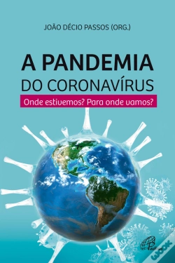 Capa do artigo A Pandemia Do Coronavírus