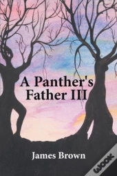 A Panther'S Father Iii