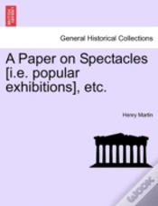 Capa do artigo A Paper On Spectacles (I.E. Popular Exhi