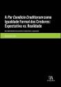 A Par Condicio Creditorum como Igualdade Formal dos Credores: Expectativa vs. Realidade - Preview