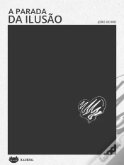 Capa do artigo A Parada Da Ilusão