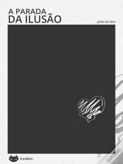 Capa do artigo A Parada Da Ilusão