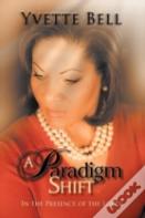 "A Paradigm Shift"