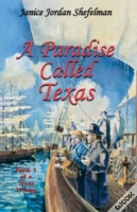 A Paradise Called Texas