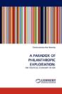 A Paradox Of Philanthropic Exploitation - Preview