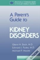 A Parent'S Guide To Kidney Disorders
